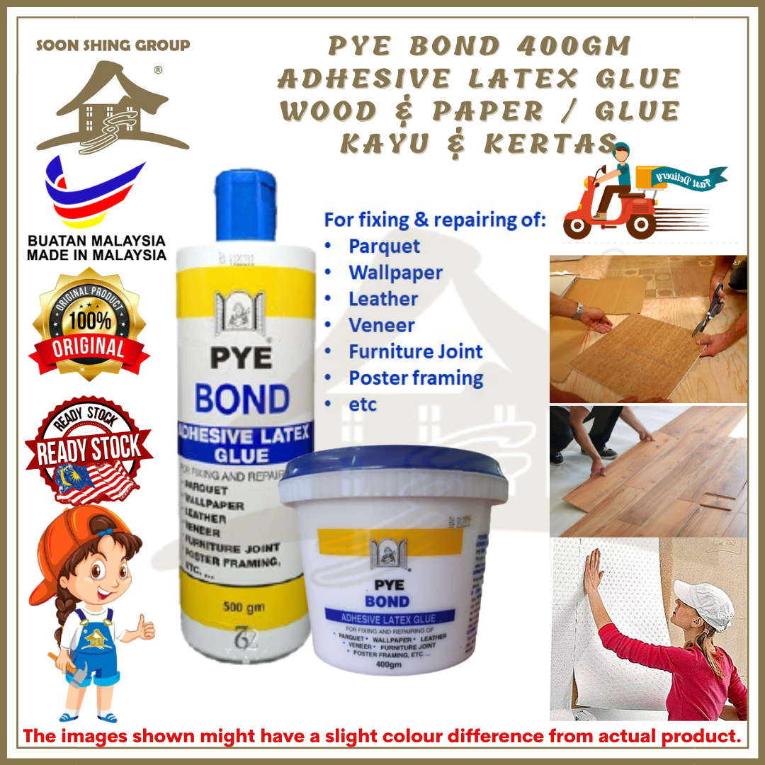 PYE Bond 400gm , 500gm Adhesive Latex Glue Wood & Paper / Glue Kayu